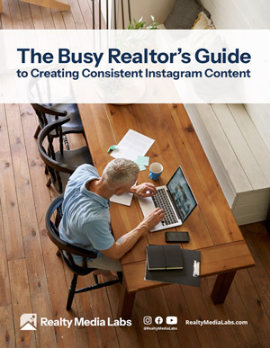 The Busy Realtor's Guide to Creating instagram Content